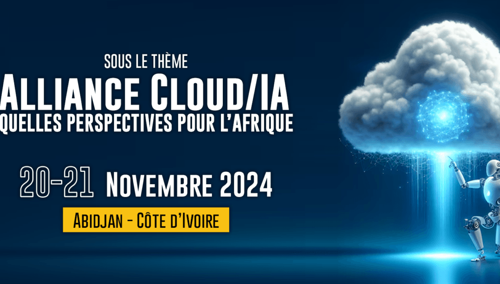 Abidjan : Le Cloud et l'IA au cœur des ATDA 2024 pour une Afrique numérique Abidjan : Le Cloud et l'IA au cœur des ATDA 2024 pour une Afrique numérique